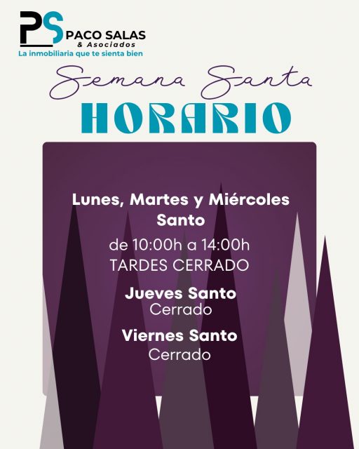📢 Horario especial de Semana Santa 📢

En Inmobiliaria Paco Salas & Asociados seguimos a tu lado estos días, con un pequeño ajuste en nuestro horario:

🗓️ Lunes, Martes y Miércoles Santo
🕙 De 10:00h a 14:00h
(Tardes cerrado)

🚪Jueves y Viernes Santo
Oficina cerrada

Si estás valorando comprar, vender o necesitas asesoramiento, estaremos encantados de atenderte antes de estos días 🏡

Seguimos trabajando para ayudarte a encontrar lo que buscas 

¡Feliz Semana Santa! 💜

#semanasanta #lunessanto #horario #sevilla #inmobiliarias